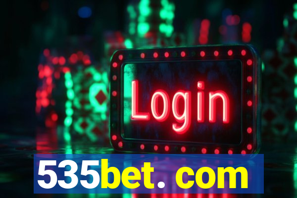 535bet. com